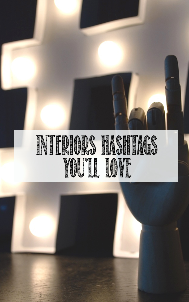 best hashtags for interior design